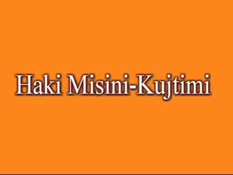 Kujtimi - Haki Misini