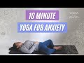 10 MINUTE YOGA FOR ANXIETY Yoga For Beginners Yoga With Angel