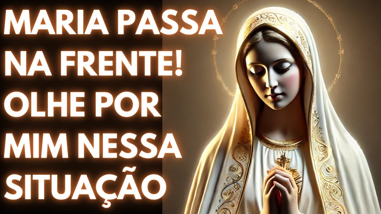 ❤️✨"Maria, Passa na Frente do Meu Impossível: A Oração Que Transforma Desafios em Milagres!"❤️