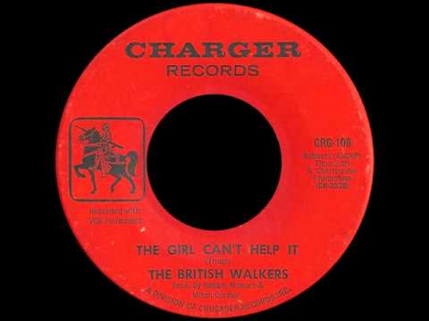The British Walkers - The Girl Can't Help It