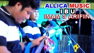 Download lagu IBU - IMAM S ARIFIN cover ALLICA MUSIC mp3 Download lagu IBU - IMAM S ARIFIN cover ALLICA MUSIC mp3