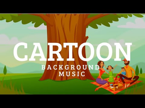 Cartoon Background Music Animation Free Music