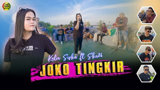Download lagu JOKO TINGKIR KALIA SISKA ft SKA 86... mp3
