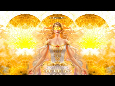 Fusionist - See the Sun