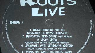 Roots - Distortion to Static (Live)