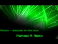 Manian - Welcome To The Club (Michael A. Remix ...