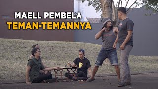 Download lagu MAELL PEMBELA TEMAN-TEMANNYA mp3 Download lagu MAELL PEMBELA TEMAN-TEMANNYA mp3
