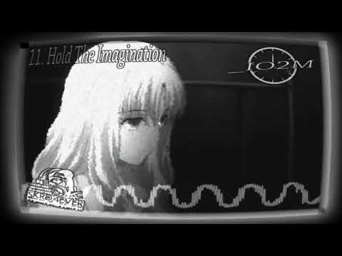 [IO2M] 11. Hold The Imagination