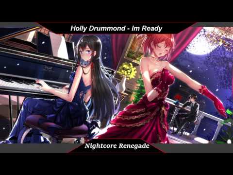 [Nightcore] - Ready // Holly Drummond