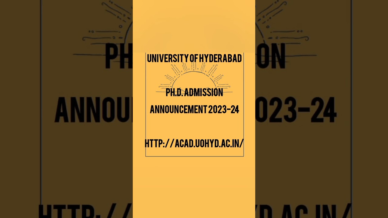 UNIVERSITY OF HYDERABAD PhD Admission 2023 #uoh #phd #phd2023 #research #hyderabad #viral #2023
