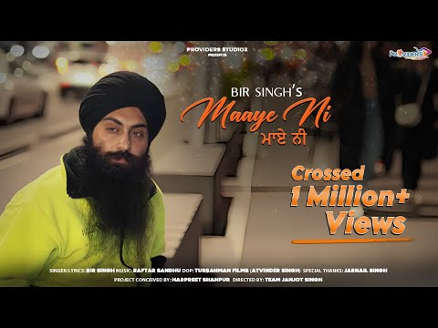 Maaye Ni (Full Video) Bir Singh | Raftar Sandhu | The Providers Studioz | Janjot singh