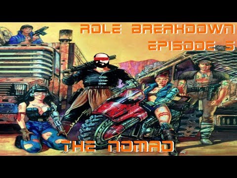 The Nomad - Role Breakdown: Episode 5 For Cyberpunk 2020 And Red