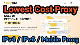 Lowest Cost Proxy- Proxy sale │ IPv4 proxy/IPv6 proxy/Mobile proxy review