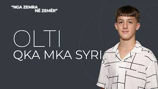 Olti Limanmera - Qka Mka Syri