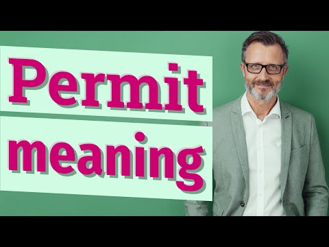 Permit | Meaning of permit