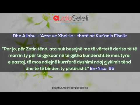 Shejkhul Albani për poligaminë