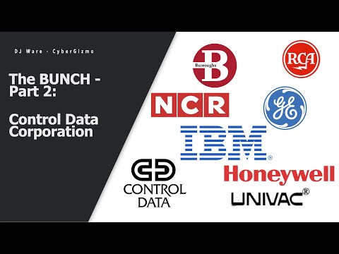 The BUNCH - Part 2: Control Data Corporation