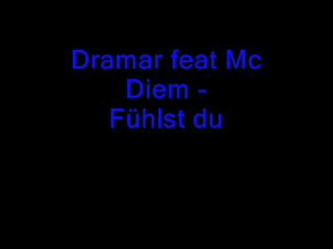 Dramar feat Mc Diem - Fühlst du