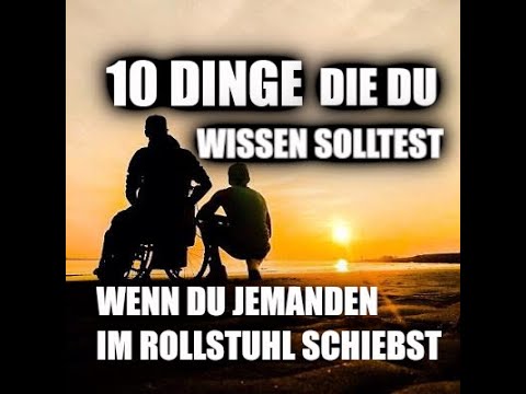 ♿️  10 Dinge die du wissen solltest, wenn du jemanden im Rollstuhl schiebst