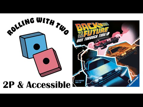Rolling With Two: Back to the Future: Dice Through Time