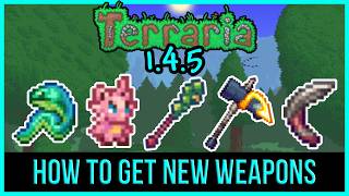 Terraria 1.4.5 - How To Get ALL NEW WEAPONS (Whips, Crossover Content and more)