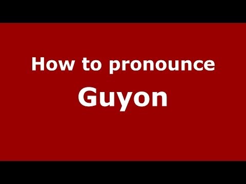 How to pronounce Guyon