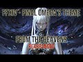 FFXIV - From the Heavens (Rearranged)