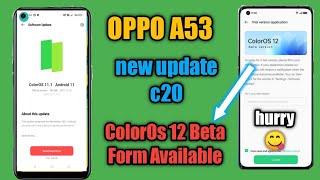 ColorOs 12 -Oppo A53 C.20 update android 12 in Oppo A53 - ColorOs12|Oppo A53 new update