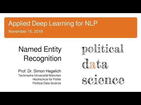 Applied Deep Learning for NLP: Named Entity Recognition (WS 18/19)