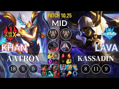 FPX Khan Aatrox vs hyF Lava Kassadin Mid - KR Patch 10.25