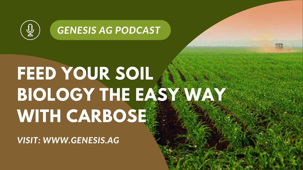 Feed Your Soil Biology With Carbose