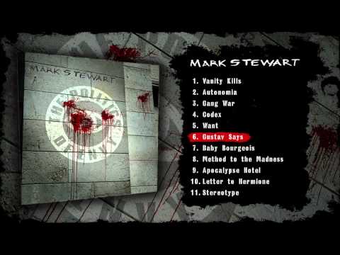 Mark Stewart - The Politics of Envy (Sampler)