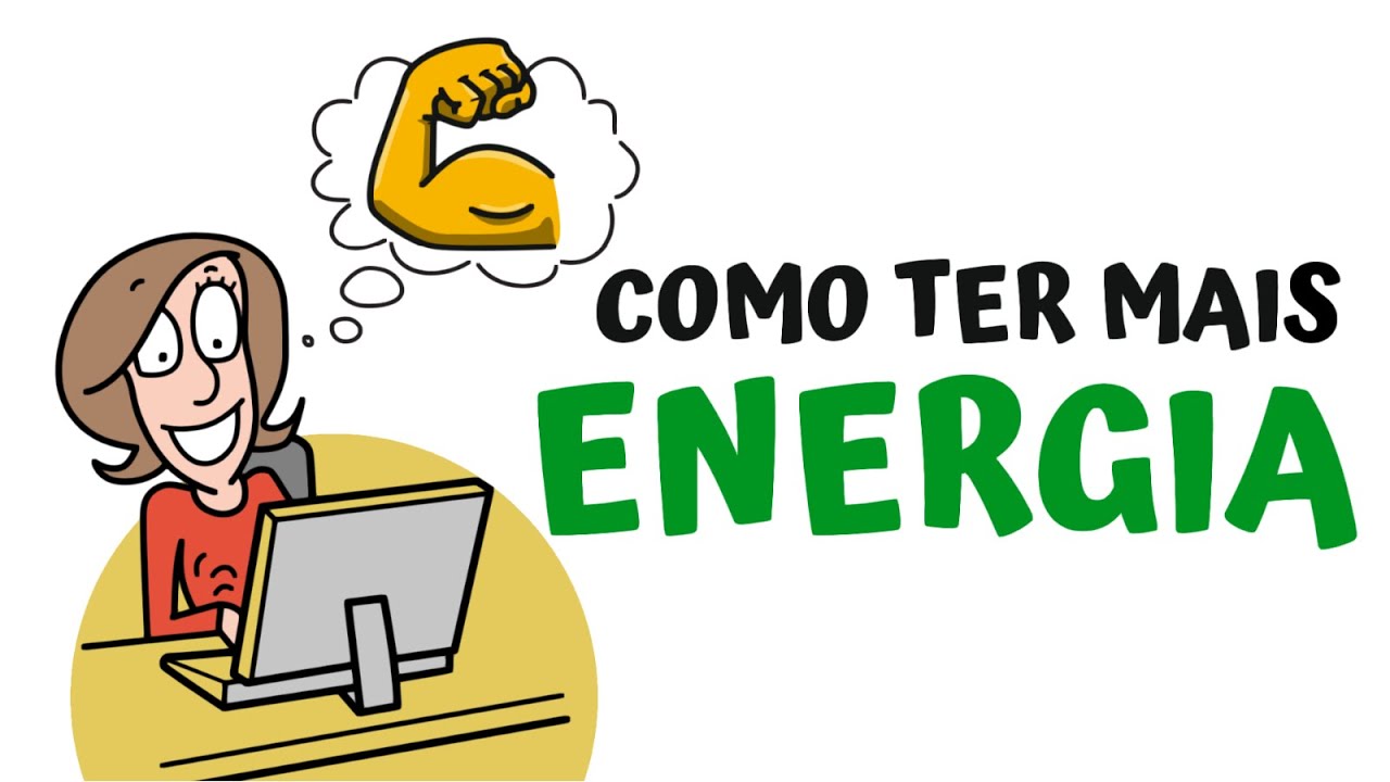 Como ter mais ENERGIA todos os dias | SejaMaisInteligente