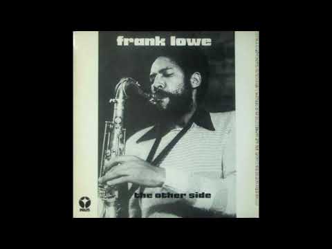 Frank Lowe   1977   The Other Side