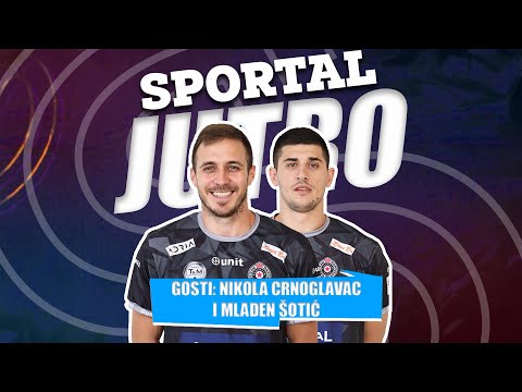 Partizan korak do proleća u Evropi: Crnoglavac i Šotić u emisiji "Sportal jutro"