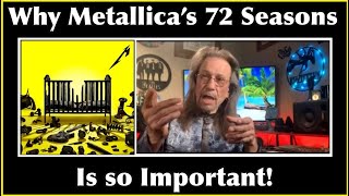 Why Metallica’s 72 Seasons is Important! What’s Not Being Said About This Album!  #metallica