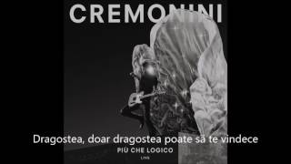 Cesare Cremonini - Figlio di un re &quot;Live Più che logico tour/2014&quot; (Română: Fiul Regelui)