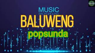 Download lagu BALUWENG - POP SUNDA VERSI KOPLO MUSIC TIME mp3