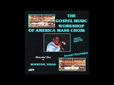 "For God So Loved The World" (Original)(1982) GMWA Mass Choir
