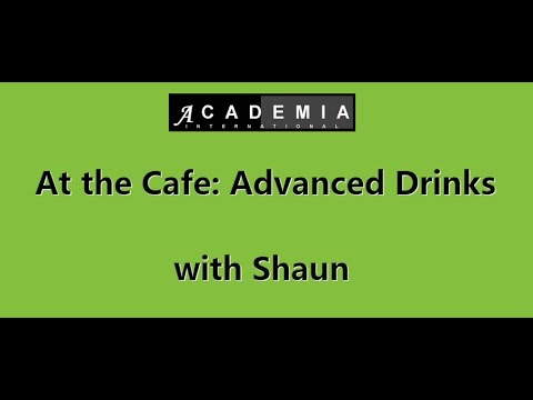 At the Cafe: Advanced Drinks