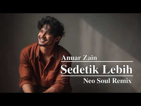 Sedetik Lebih (Cover) | Neo Soul Remix