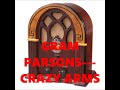 GRAM PARSONS   CRAZY ARMS