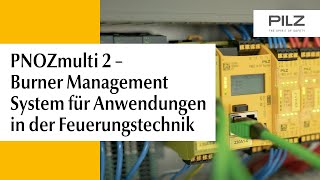 PNOZmulti 2 – Burner Management System für Anwendungen in der Feuerungstechnik | Pilz
