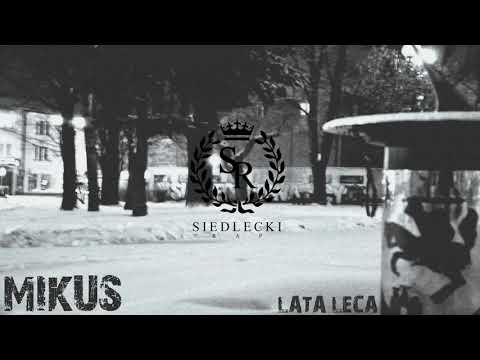 08. Mikus - Lata lecą