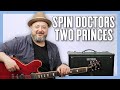 Spin Doctors Two Princes Guitar Lesson Tutorial