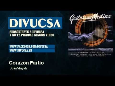 Joan Vinyals - Corazon Partio