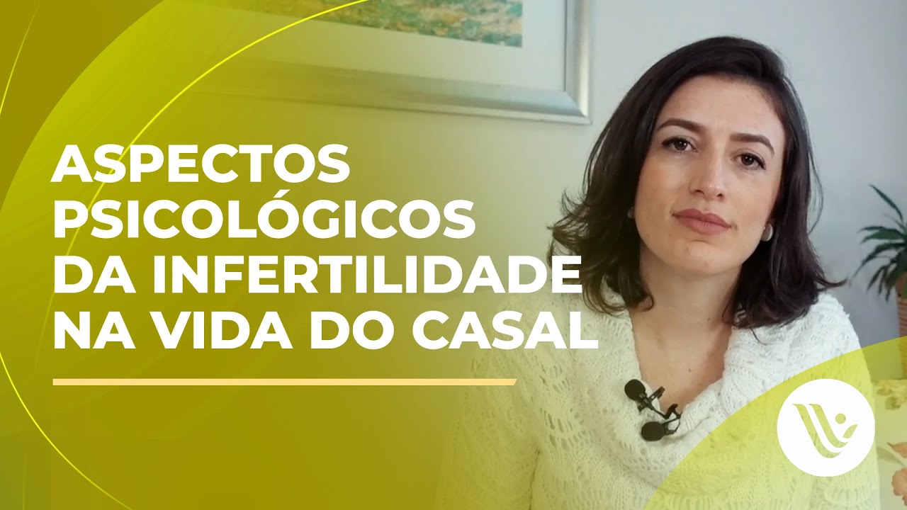 Aspectos psicológicos da infertilidade na vida do casal