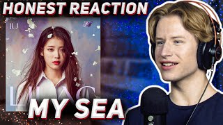 HONEST REACTION to IU - &#39;My Sea&#39; | LILAC Listening Party PT5