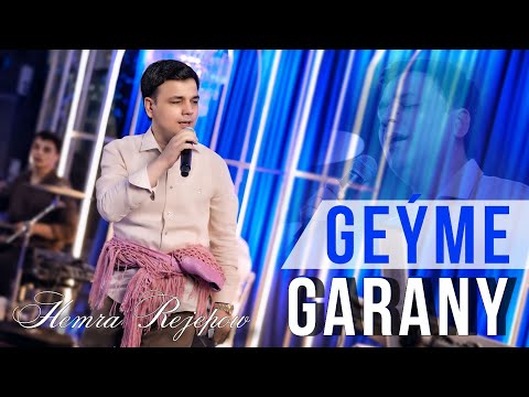 Hemra Rejepow - GEYME GARANY (Janly ses) @HEMRALYProduction 