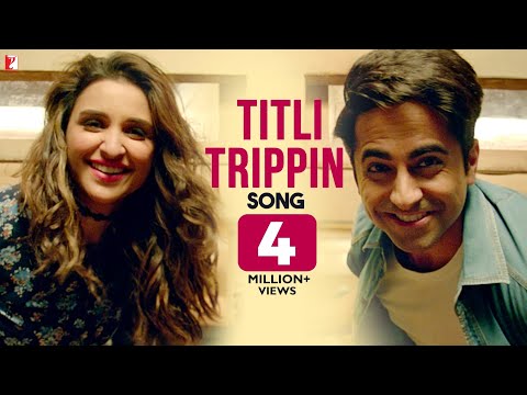 Titli Trippin Song | Meri Pyaari Bindu | Ayushmann, Parineeti | Arijit, Neeti | Sachin-Jigar | Vayu